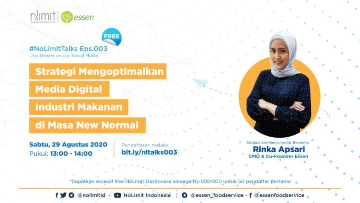 NOLIMITTALKS: STRATEGI MENGOPTIMALKAN MEDIA DIGITAL INDUSTRI MAKANAN DI MASA NEW NORMAL