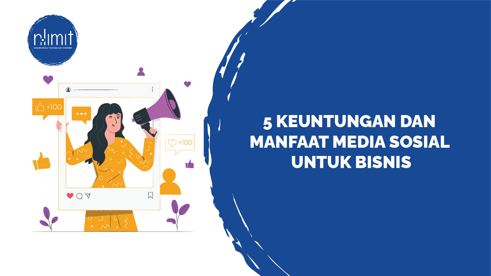 manfaat media sosial02 NoLimit Knowledge Center